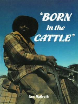 cover image of Born in the Cattle